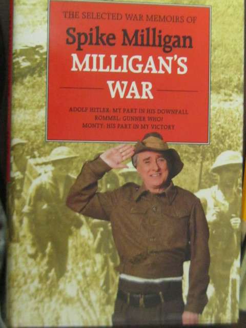 Spike Milligan Milligans War The selected war memoirs