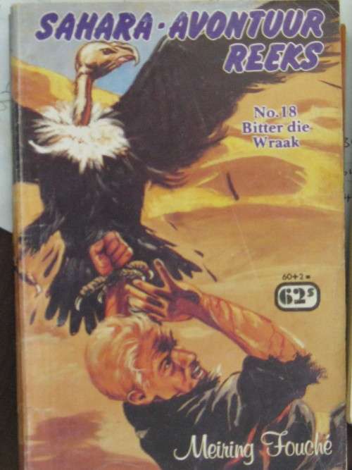 Sahara avontuur reeks no 18 Bitter die wraak deur Meiring Fouche