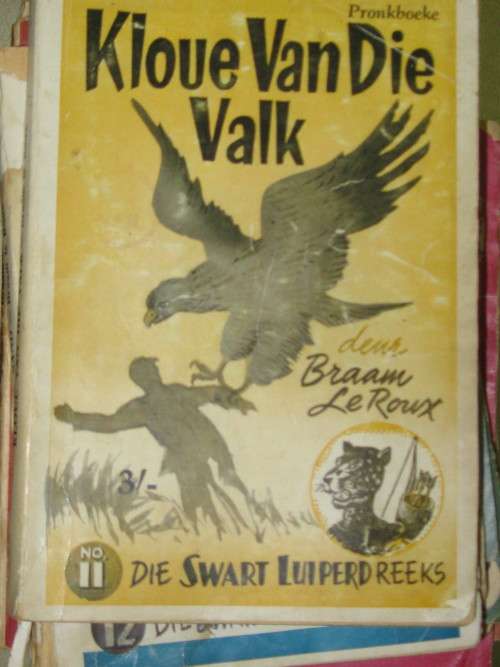 Die Swart Luiperd reeks No 11 Kloue van die valk deur Braam Le Roux