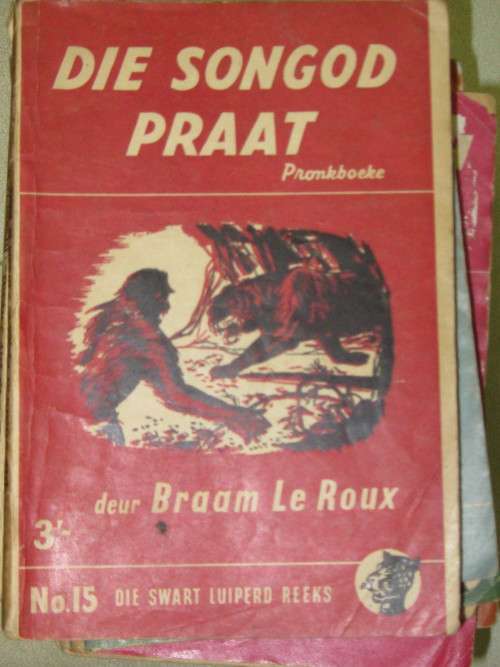 Die swartluiperd reeks No 15 Die songod praat Deur Braam Le Roux