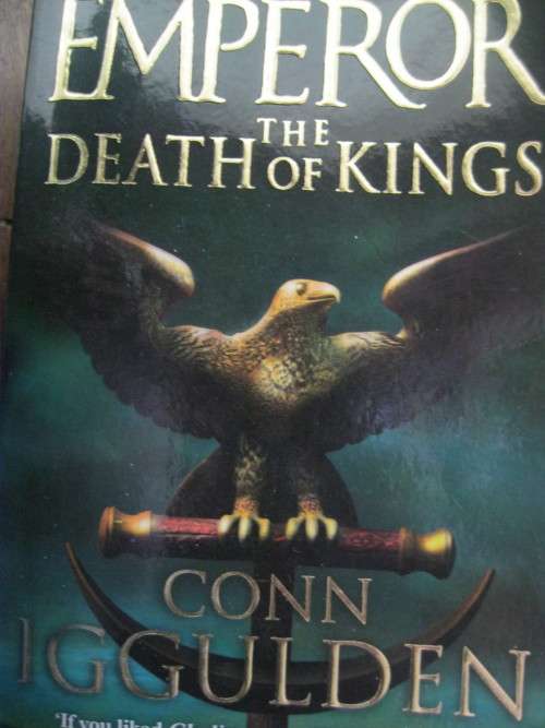 Emperor The Death of Kings by Conn Iggulden