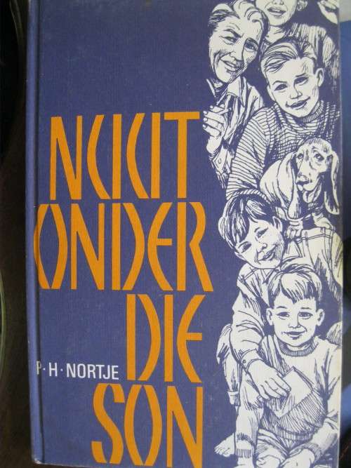 Nuut onder die son deur P H Nortje