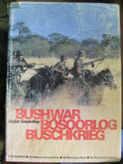 Bushwar Bosoorlog Buschkrieg deur Stefan Sonderling