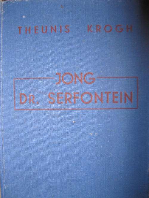 Jong Dr Serfontein deur Theunis Krogh