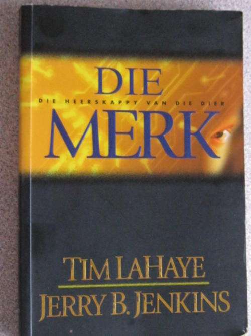 Die Merk die heerskappy van die dier deur Tim LaHay en Jerry B Jenkins