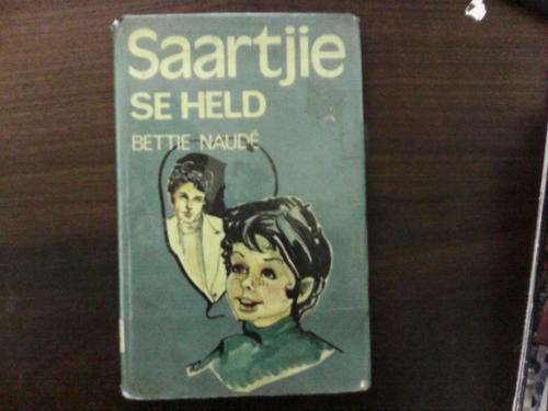 Saartjie se held deur Bettie Naude