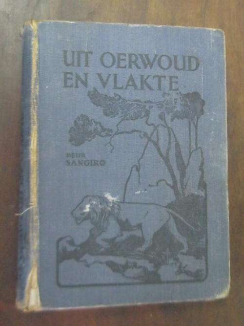 Uit oerwoud en Vlakte deur Sangiro