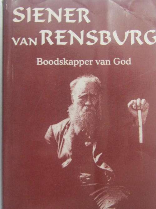 Siener van Rensburg Boodskapper van God deur Adriaan Snyman