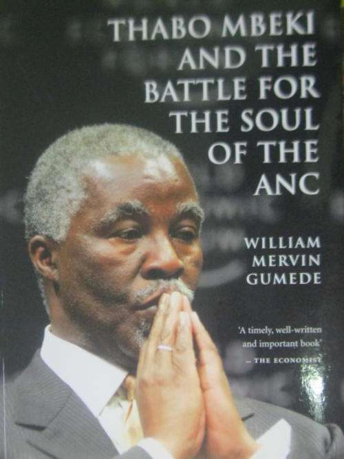 Thabo Mbeki and the battle for the soul of the ANC by William Mervin Gumede