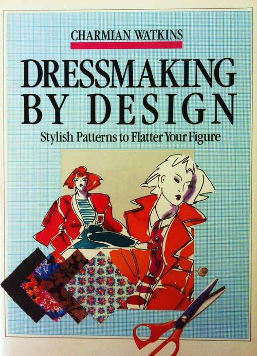 ***SALE!***Dressmaking By Design
