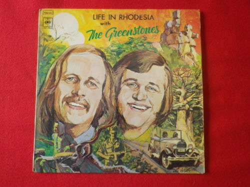 RHODESIAN LP " LIFE IN RHODESIA" BY "THE GREENSTONES" (NEW ZEALANDERS)  SONGS BY JOHN EDMOND (6189)