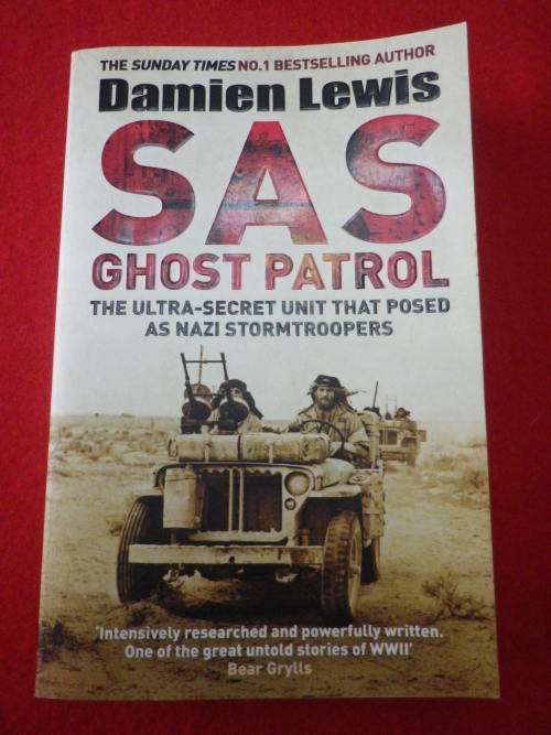 "SAS GHOST PATROL" BY DAMIEN LEWIS  WW2 ERA    - SC / 340 Pgs     (3661)