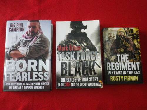 3 X BRITISH SAS BOOKS "THE REGIMENT" SC  + "TASK FORCE BLACK" SC + "BORN FEARLESS "HC       (3664)