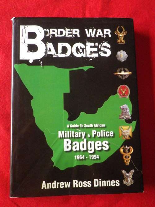 `BORDER WAR BADGES` BY ANDREW DINNES - SIGNED HC + DW   302 Pgs      (5070)