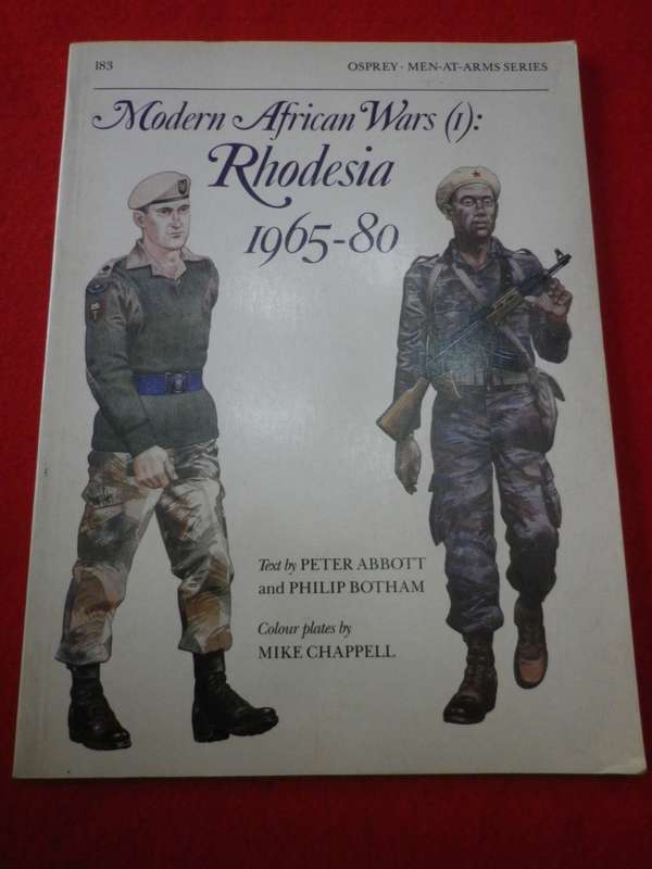 ` MODERN AFRICAN WARS - RHODESIA 1965-80`  SC BOOKLET BY OSPREY - MEN AT ARMS SERIES (1006)
