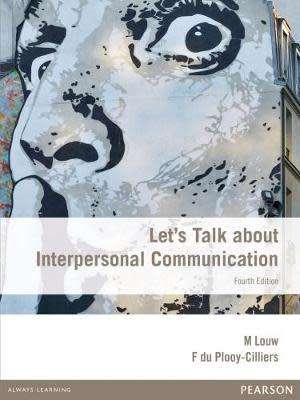Let's Talk About Interpersonal Communication Fourth Edition
