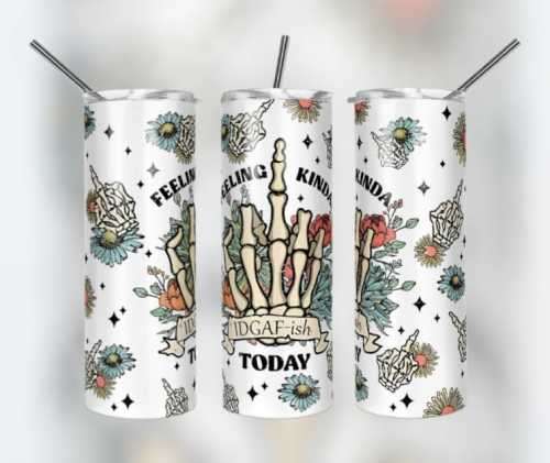 Feeling IDGAF-ish Stainless Steel Tumbler With Straw