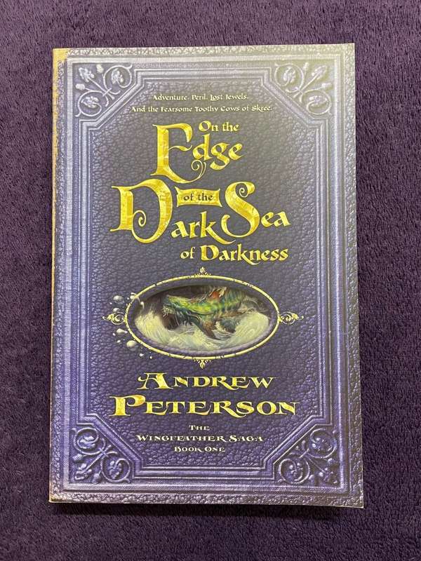On the Edge of the Dark Sea of Darkness (Softcover) - Andrew Peterson