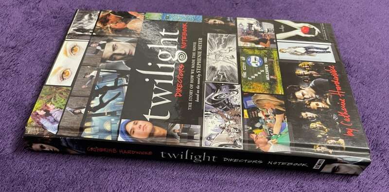 Twilight Director`s Notebook: The Story of How We Made the Movie (Hardcover) - Catherine Hardwicke
