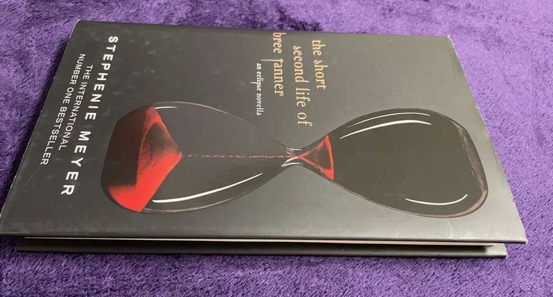 The Short Second Life Of Bree Tanner: An Eclipse Novella (Hardcover) - Stephenie Meyer