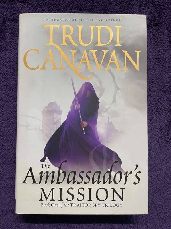 The Ambassador`s Mission (The Traitor Spy Trilogy) Book 1 (Hardcover) - Trudi Canavan