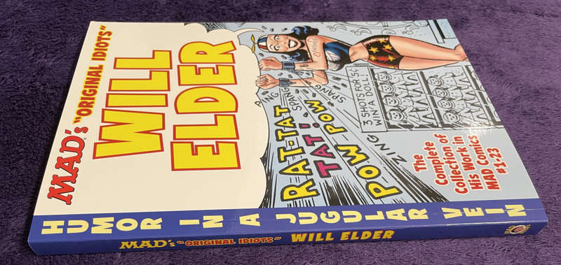 Mad`s `Original Idiots` Series - The MAD Art of Will Elder (Softcover)