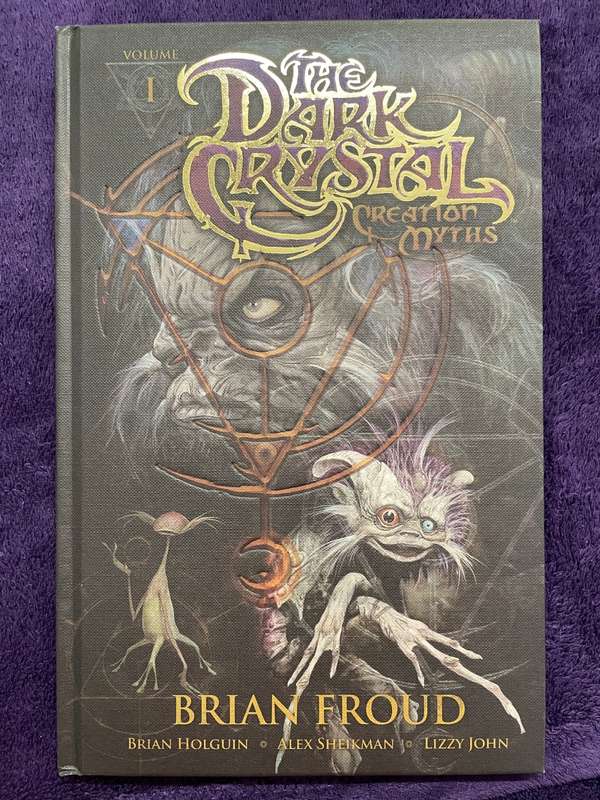 Dark Crystal: Creation Myths by Jim Henson - Volume 1 & 2 (Hardcover)