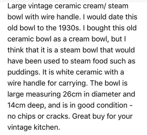 1930s LARGE CERAMIC CREAM/STEAM BOWL LOOK At My BUY NOW LISTINGS