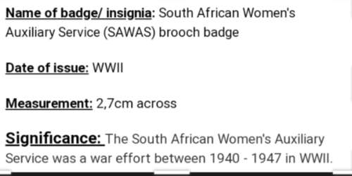 *WW2 Badge  S.A.W.A.S*South African Womans Auxiliary Services