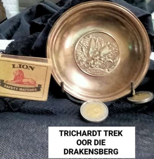 BRASS Pin tray Embossed TRICHARDT TREK OOR DIE DRAKENSBERG LOOK At My BUY NOW Items NO WAITING