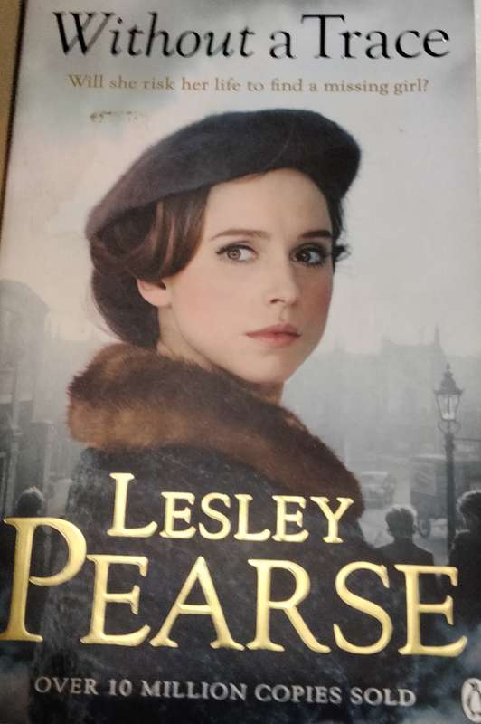 2 Books -Author LESLEY PEARSE Belle + Without a trace  Soft cover pre-owned