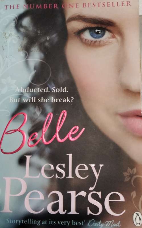 2 Books -Author LESLEY PEARSE Belle + Without a trace  Soft cover pre-owned