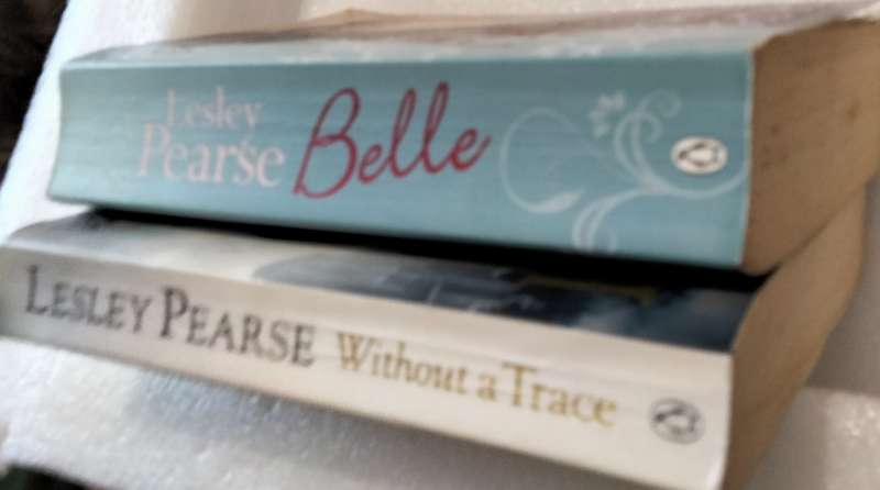 2 Books -Author LESLEY PEARSE Belle + Without a trace  Soft cover pre-owned