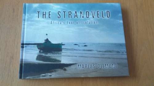 Book :  The Strandveld Africa's Foot of Isolation by Marius Diemont