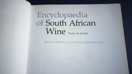 Book : Encyclopedia of South African Wine Second Edition by Fanie de Jongh