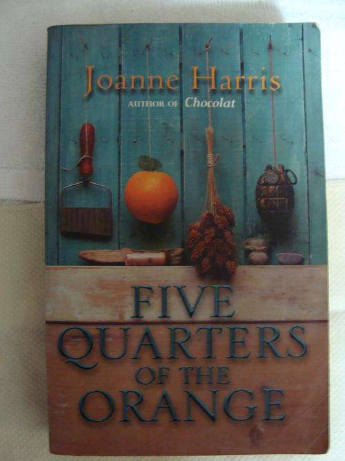 Five Quarters of an Orange by Joanne Harris