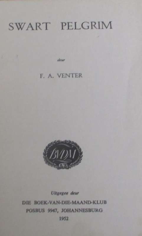 Swart Pelgrim deur F.A. Venter