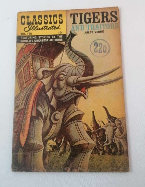 Classics Comics. Classics illustrated Tigers and traitors No 166