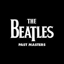 THE BEATLES - PAST MASTERS - DIGIPAK 2CD
