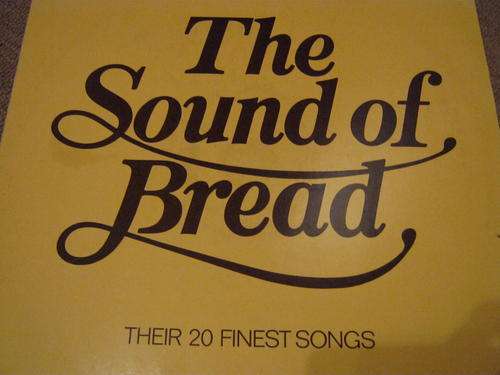 The Sound of Bread - Their 20 finest songs - Vinyl LP