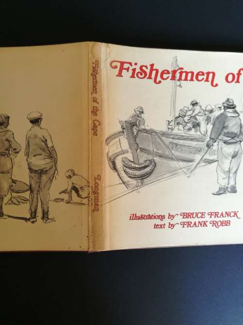 Fishermen of the Cape by Frank Robb (text) and Bruce Franck (illustration)