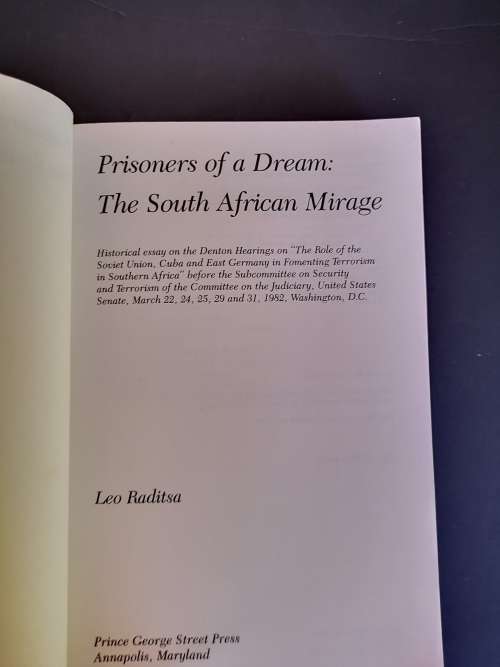 Prisioners of a Dream The South African Mirage by Leo Raditsa