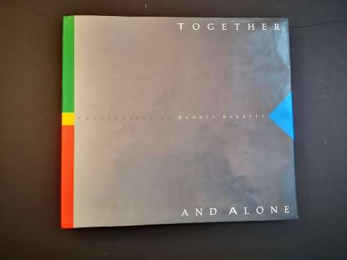 Together and Alone Photograpy by Rodney Barnett