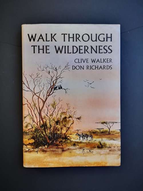 Walk Through the Wilderness by Clive Walker and Don Richards