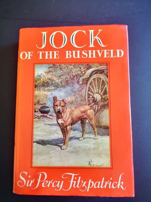 Jock of the Bushveld by Sir Percy Fitzpatrick