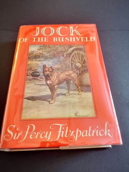 Jock of the Bushveld by Sir Percy Fitzpatrick