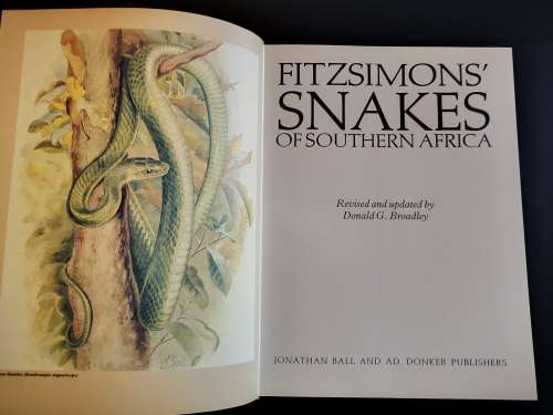 Fitzsimons` Snakes of Southern Africa by Donald Broadley