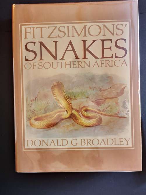 Fitzsimons` Snakes of Southern Africa by Donald Broadley
