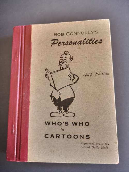 Bob Connolly`s Personalities : Who`s Who in Cartoons 1949 edition  ```SIGNED```