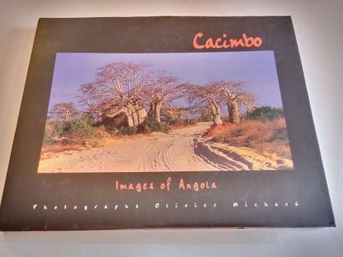 CACIMBO IMAGES OF ANGOLA by Olivier Michaud